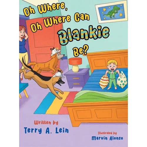 Oh Where, Oh Where Can Blankie Be?