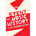 The Event of Music History