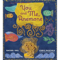 You and Me, Anemone: A Story about Friendship and Personal Space
