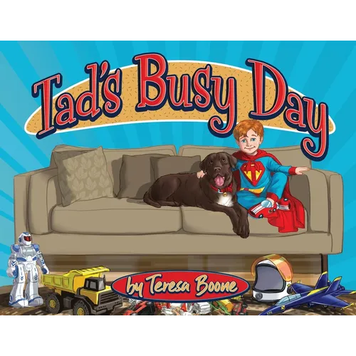 Tad's Busy Day