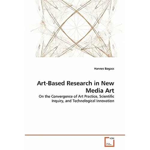 Art-Based Research in New Media Art
