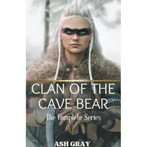 Clan of the Cave Bear: The Complete Series