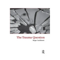The Trauma Question
