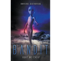 Universe Destroyers: Bandit