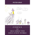 Evidence that Self-Directed Education Works