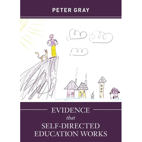 Evidence that Self-Directed Education Works