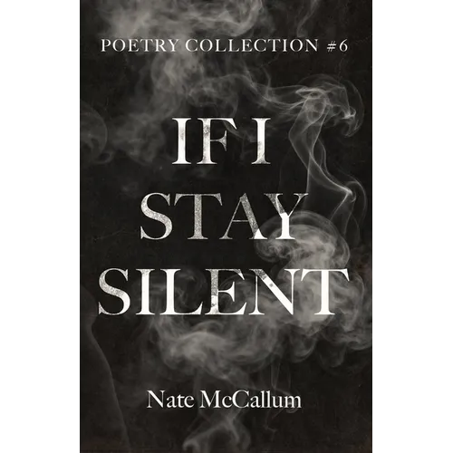 If I Stay Silent