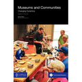 Museums and Communities: Changing Dynamics