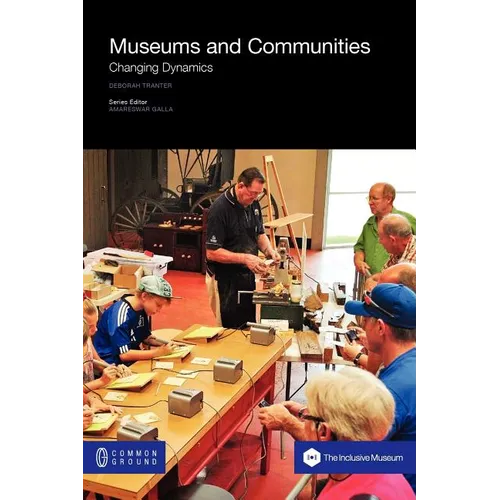 Museums and Communities: Changing Dynamics