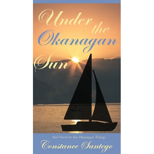 Under the Okanagan Sun