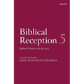 Biblical Reception, 5: Biblical Women and the Arts