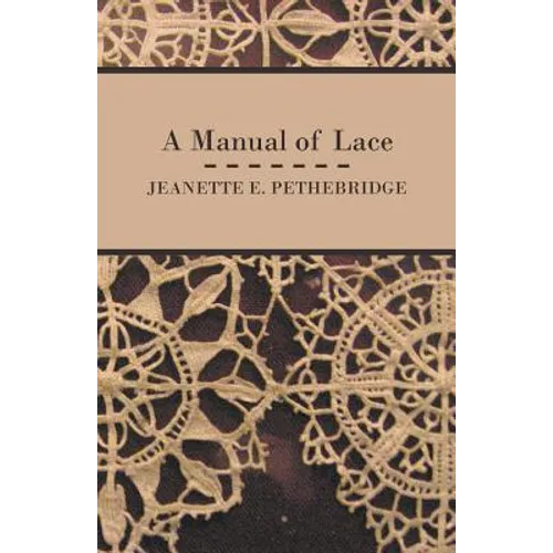 A Manual of Lace