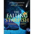 The Falling Starfish "Shimmer's Journey"