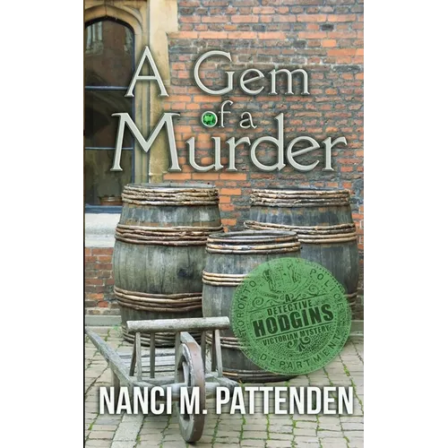 A Gem Of A Murder: Detective Hodgins Victorian Murder Mysteries #7