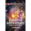 Relativity and Quantum Mechanics: Principles of Modern Physics
