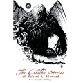 The Cthulhu Stories of Robert E. Howard