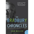 The Bradbury Chronicles: The Life of Ray Bradbury