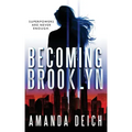 Becoming Brooklyn
