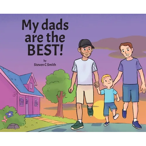 My dads are the BEST!