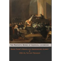 The Prophetic Works of Ingersoll Lockwood: Baron Trump's Marvellous Underground Journey & 1900; Or, The Last President