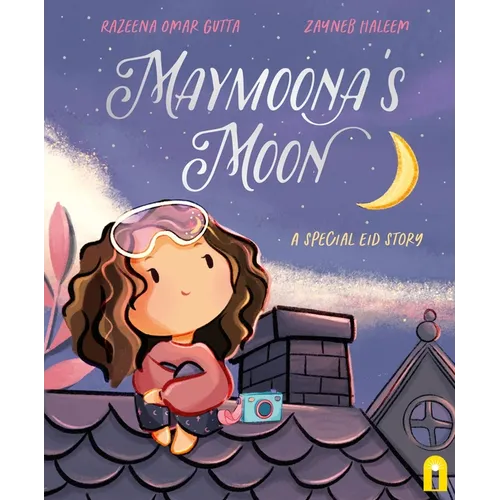 Maymoona's Moon: A Special Eid Story