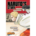 Naruto: Naruto's Story--Uzumaki Naruto and the Spiral Destiny