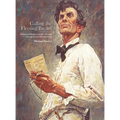 Calling the Fleeting Breath: Glimpses of Abraham Lincoln's Personae Through Art and Material Culture