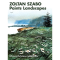 Zoltan Szabo Paints Landscapes: Advanced Techniques in Watercolor