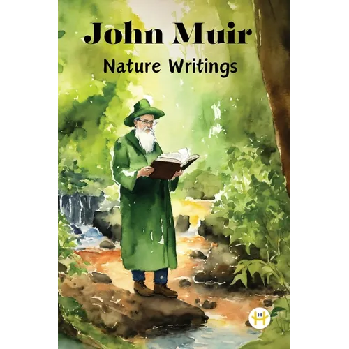John Muir: Nature Writings