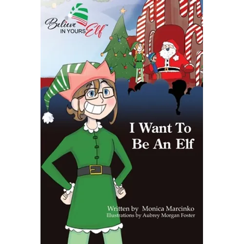 I Want To be An Elf