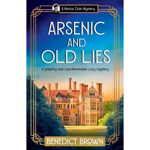 Arsenic and Old Lies: A gripping and unputdownable cozy mystery