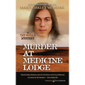 Murder at Medicine Lodge