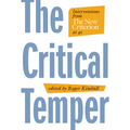 The Critical Temper: Interventions from the New Criterion at 40