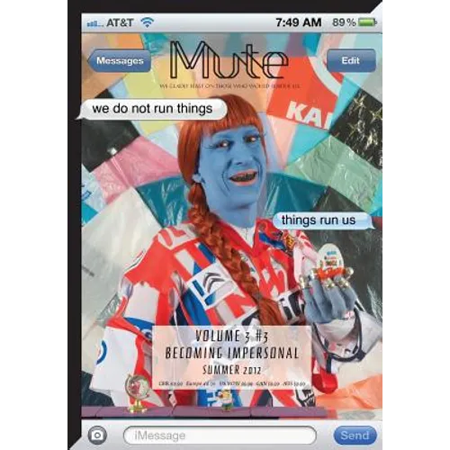 Mute Magazine - Becoming Impersonal - Vol3 #3