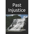 Past Injustice: A Mystery
