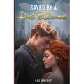 Saved by a Dark Billionaire