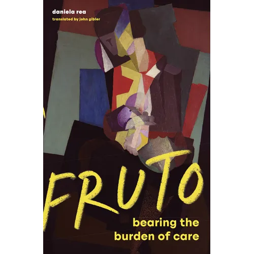Fruto: Bearing the Burden of Care