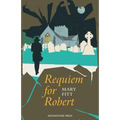 Requiem for Robert