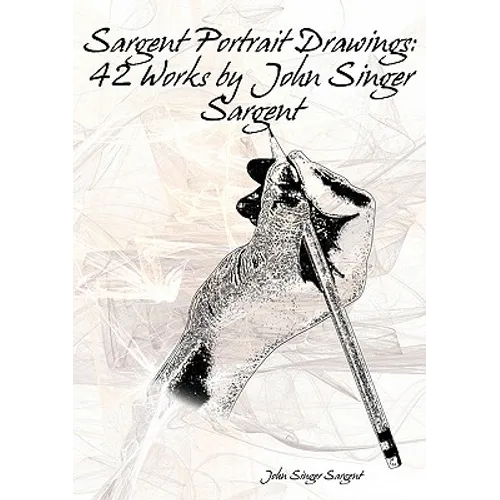 Sargent Portrait Drawings