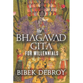 The Bhagavad Gita for Millennials