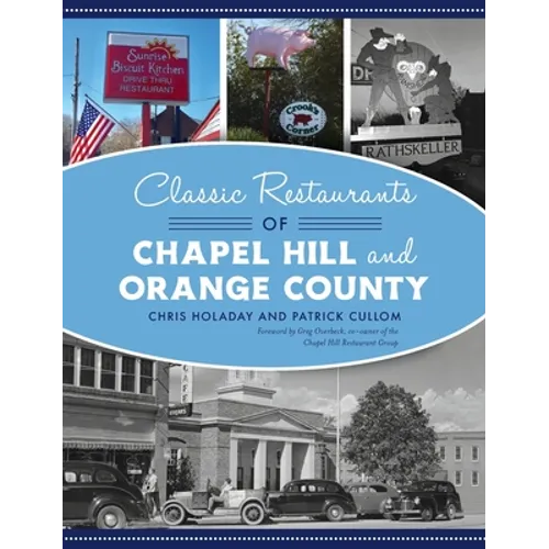 Classic Restaurants of Chapel Hill and Orange County
