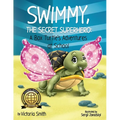 Swimmy, the Secret Superhero