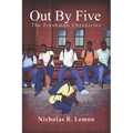 Out By Five: The Freshman Chronicles