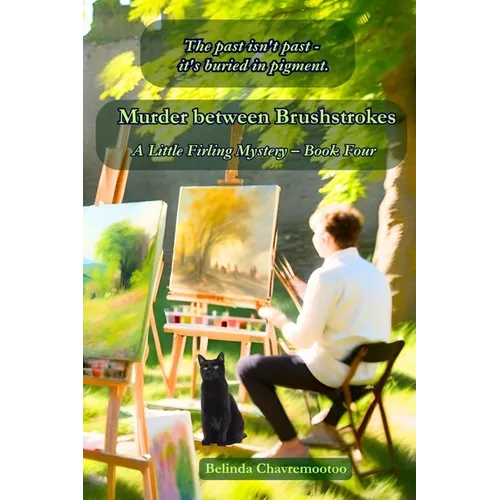 Murder between Brushstrokes: Where the Past Is Buried in Pigment