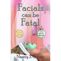 Facials Can Be Fatal