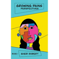 Growing Pains: Perspectives