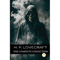 H. P. Lovecraft: The Complete Collection