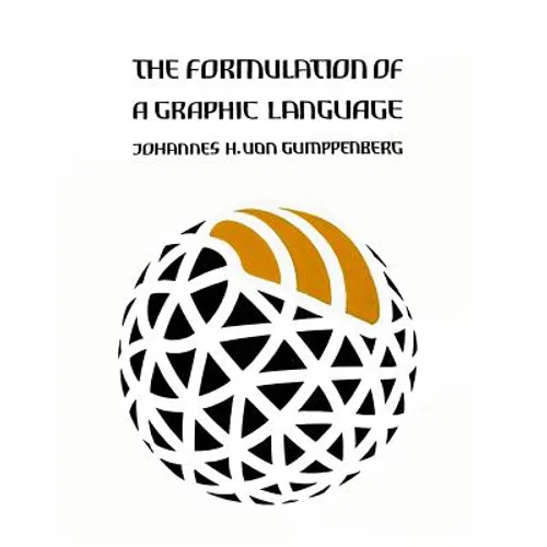 The Formulation of a Graphic Language