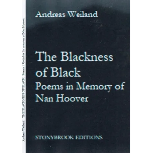 The Blackness of Black: Poems in Memory of Nan Hoover