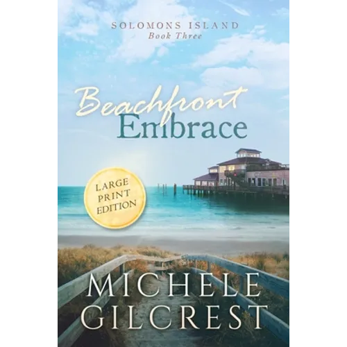 Beachfront Embrace Large Print (Solomons Island Book Three)
